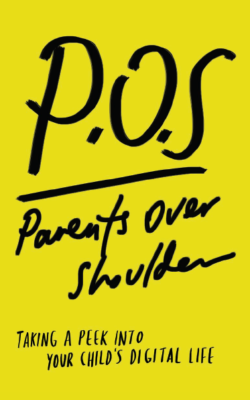 POS Parents Over Shoulder